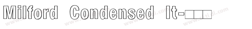 Milford Condensed It字体转换